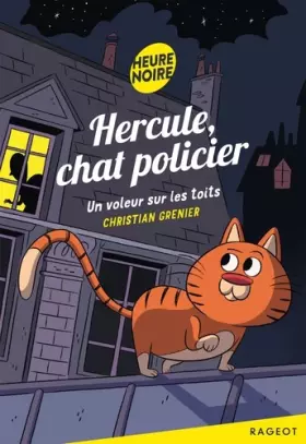 Couverture du produit · Hercule chat policier : Un voleur sur les toits