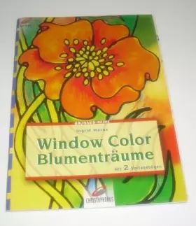 Couverture du produit · Brunnen-Reihe, Window Color, Blumenträume