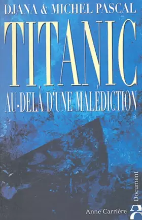 Couverture du produit · Titanic : Au-delà d'une malédiction