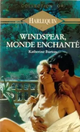 Couverture du produit · Windspear, monde enchanté : collection : Harlequin collection or n° 272