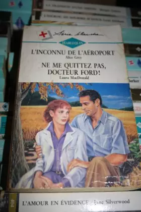 Couverture du produit · L'inconnu de l'aéroport - Ne me quittez pas, Docteur Ford !