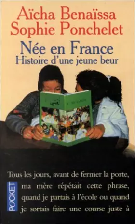 Couverture du produit · Née en France : Histoire d'une jeune Beur
