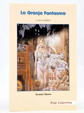 Couverture du produit · LA GRANJA FANTASMA Y OTROS RELATOS.