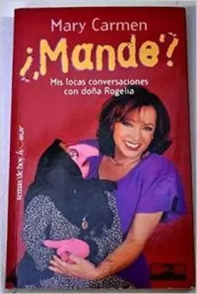 Couverture du produit · ¿mande? mis locas conversaciones con doña rogelia