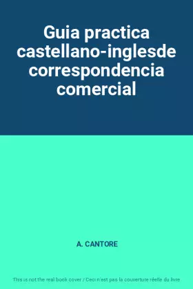 Couverture du produit · Guia practica castellano-inglesde correspondencia comercial