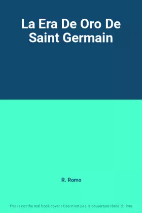 Couverture du produit · La Era De Oro De Saint Germain