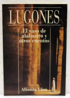 Couverture du produit · Vaso De Alabastro Y Otros Cuentos/Alabaster Glass & Stories