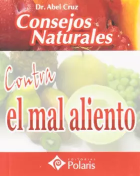 Couverture du produit · CONSEJOS NATURALES CONTRA EL MAL ALIENTO. POLARIS