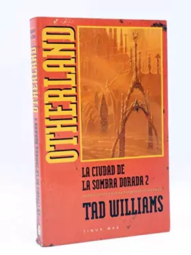 Couverture du produit · Otherland, La Ciudad De La Sombra Dorada 2`