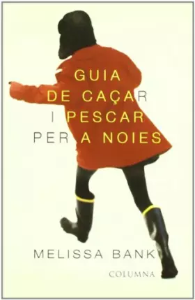 Couverture du produit · GUIA DE LA CAÇA I LA PESCA PER A NOIES