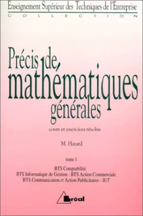 Couverture du produit · PRECIS DE MATHEMATIQUES GENERALES BTS COMPTABILITE INFORMATIQUE DE GESTION ACTION COMMERCIALE COMMUNICATION ET ACTIONS PUBLICIT