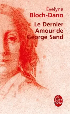 Couverture du produit · Le Dernier Amour de George Sand