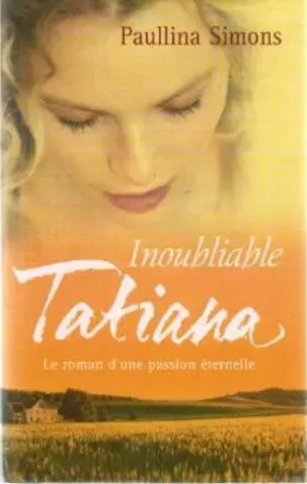 Couverture du produit · Inoubliable Tatiana