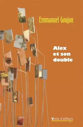 Couverture du produit · Alex et son double