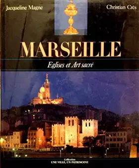 Couverture du produit · Marseille, églises et art sacre