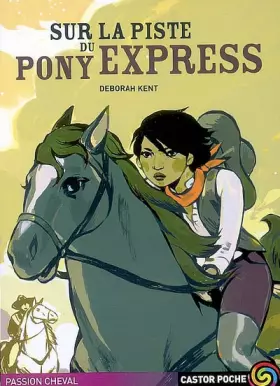 Couverture du produit · Sur la piste du Pony-Express