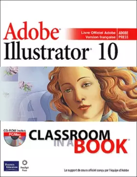 Couverture du produit · Adobe illustrator 10 (avec CD-Rom)