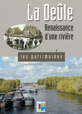 Couverture du produit · La Deûle: Renaissance d'une rivière