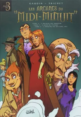 Couverture du produit · Arcanes du Midi Preuve par 3 (T04 à T06)