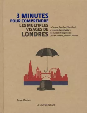 Couverture du produit · 3 minutes pour comprendre les multiples visages de Londres
