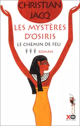 Couverture du produit · Les Mystères d'Osiris, tome 3 : Le Chemin de feu