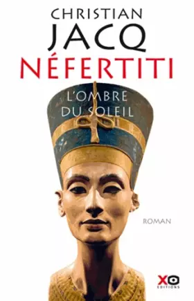 Couverture du produit · Nefertiti : L'Ombre du Soleil