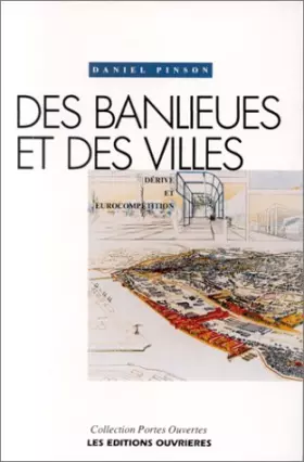 Couverture du produit · Des banlieues et des villes. Dérive et eurocompétition