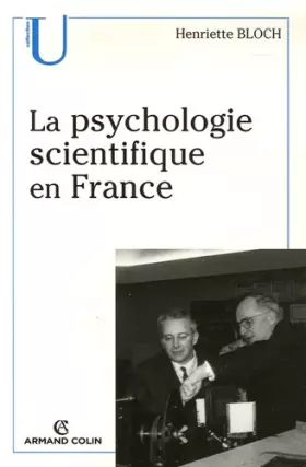 Couverture du produit · La psychologie scientifique en France