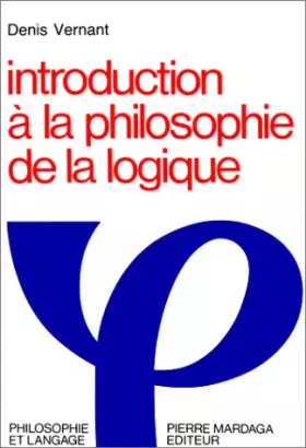 Couverture du produit · Introduction à la philosophie de la logique. Synthèse et état des lieux
