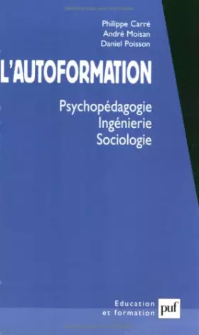 Couverture du produit · L'autoformation : psychopédagogie, ingénierie, sociologie