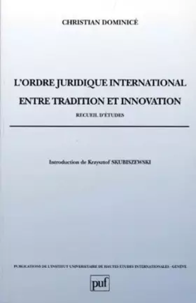 Couverture du produit · L'ordre juridique international entre tradition et innovatio