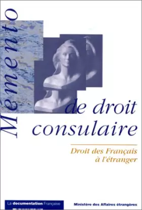Couverture du produit · Mémento de droit consulaire : droit des Français à l'étranger.