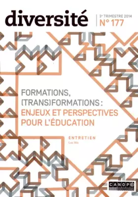 Couverture du produit · Diversite 177 : formations, (trans) formations - enjeux et perspectives pour l'education