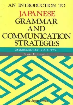Couverture du produit · Introduction to Japanese Grammar and Communication Strategies