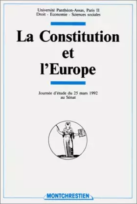 Couverture du produit · Colloque de l'université pantheon assas du 25 mars1992 la constitution et l'europe