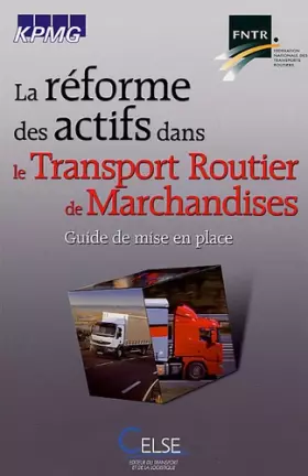 Couverture du produit · La réforme des actifs dans le Transport Routier de Marchandises (TRM): Guide de mise en place