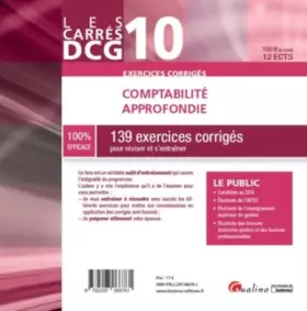 Couverture du produit · Comptabilité approfondie DCG 10 : 139 exercices corrigés pour réviser et s'entraîner
