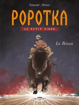 Couverture du produit · Popotka le petit sioux, Tome 6 : Le Bison