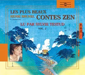 Couverture du produit · Les Plus Beaux Contes Zen Volume 2-Sylvie Testud