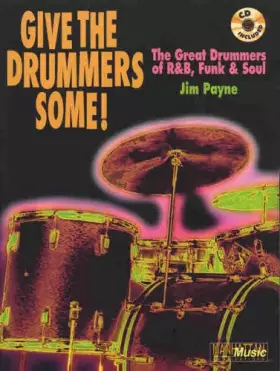 Couverture du produit · Give the Drummers Some!: The Great Drummers of R&B, Funk & Soul