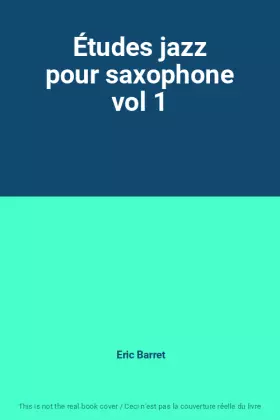 Couverture du produit · Études jazz pour saxophone vol 1