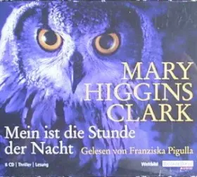 Couverture du produit · Mein ist die Stunde der Nacht. 6 CDs - Mary Higgins Clark