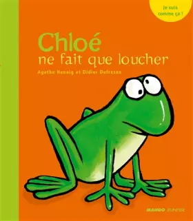 Couverture du produit · CHLOE NE FAIT QUE LOUCHER
