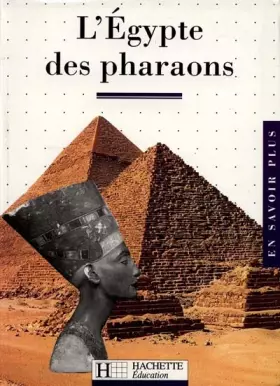 Couverture du produit · L'Égypte des pharaons