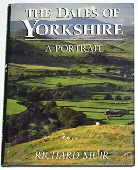 Couverture du produit · The Dales of Yorkshire: A Portrait