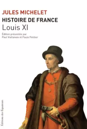 Couverture du produit · HISTOIRE FRANCE T06 LOUIS XI
