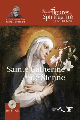 Couverture du produit · Sainte Catherine de Sienne (35) (Les grandes figures de la spiritualité chrétienne)