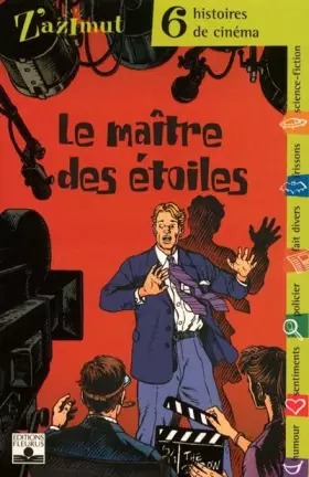 Couverture du produit · Le Maître des étoiles : Six histoires de cinéma