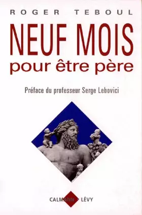 Couverture du produit · Neuf mois pour être père