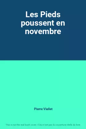 Couverture du produit · Les Pieds poussent en novembre